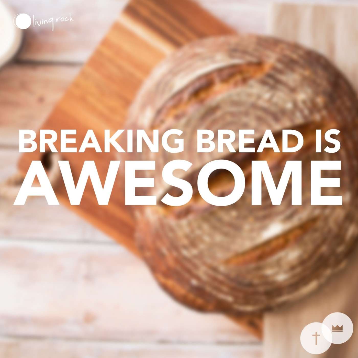 Breaking Bread is Awesome | Benj Lyon | 21/05/2017 | Market Harborough episode artwork