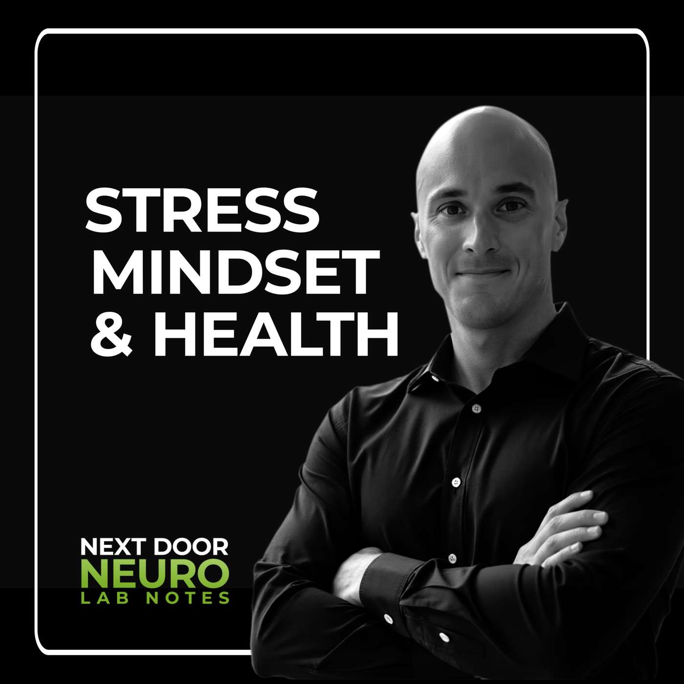 How Your Stress Mindset Shapes Your Life | Lab Notes episode artwork