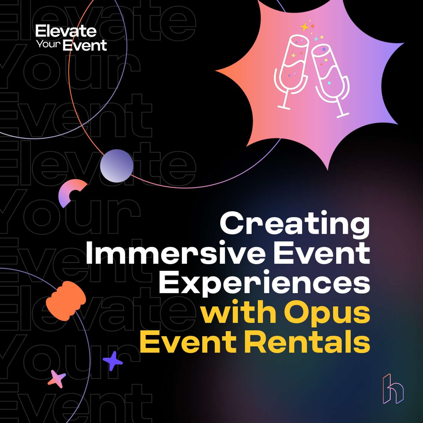 Creating Immersive Event Experiences with Opus Event Rentals Creating Immersive Event Experiences with Opus Event Rentals