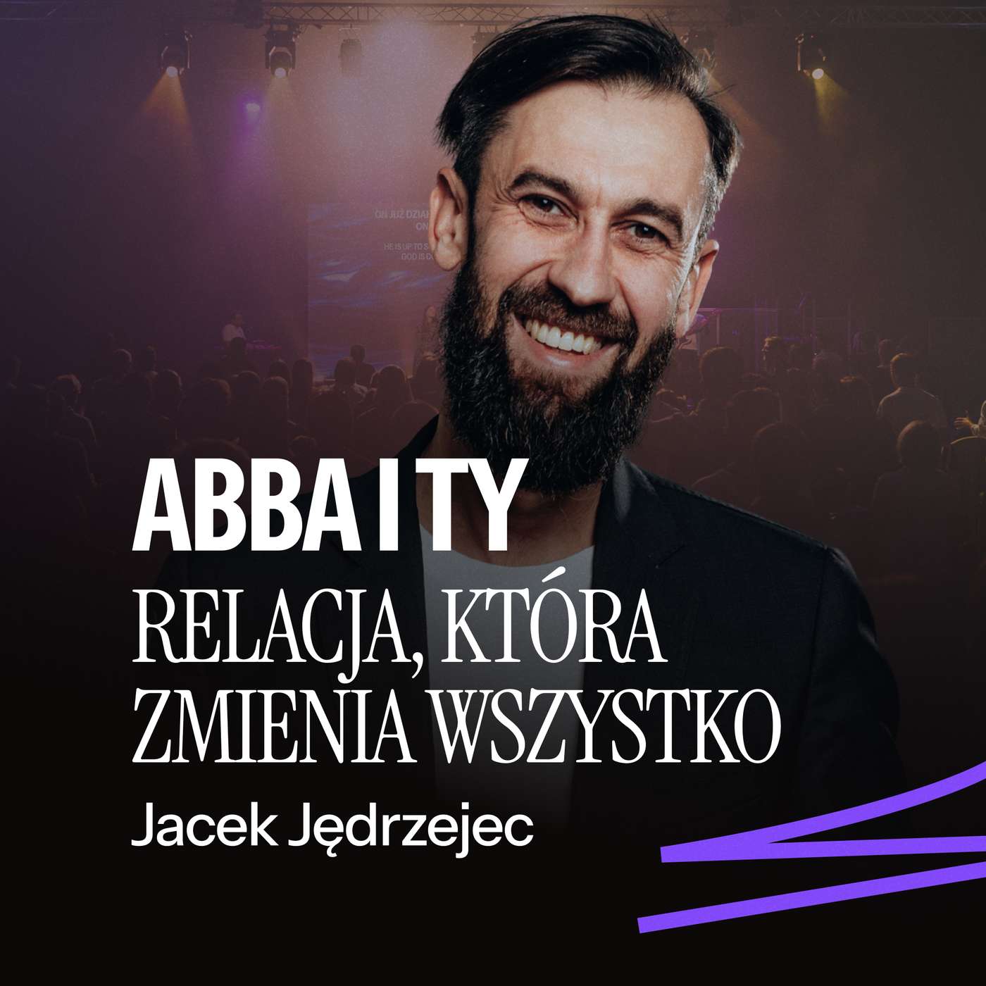 #276: Abba i ty – relacja, która zmienia wszystko – Jacek Jędrzejec | 26.04.2026 episode artwork
