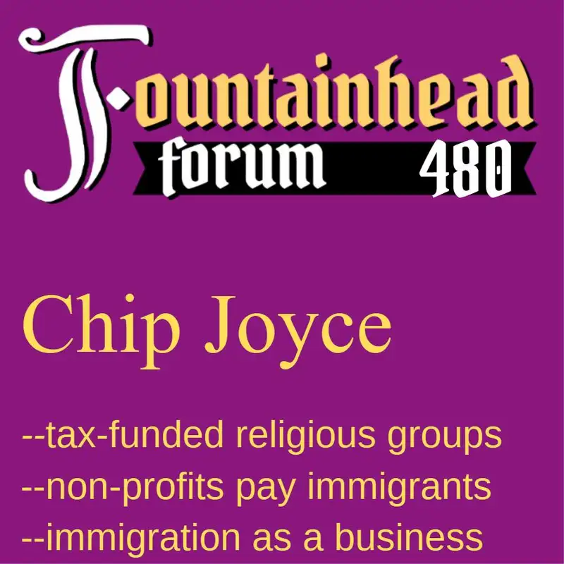 FF-480: Brian Chau on how non-profits give tax money to immigrants