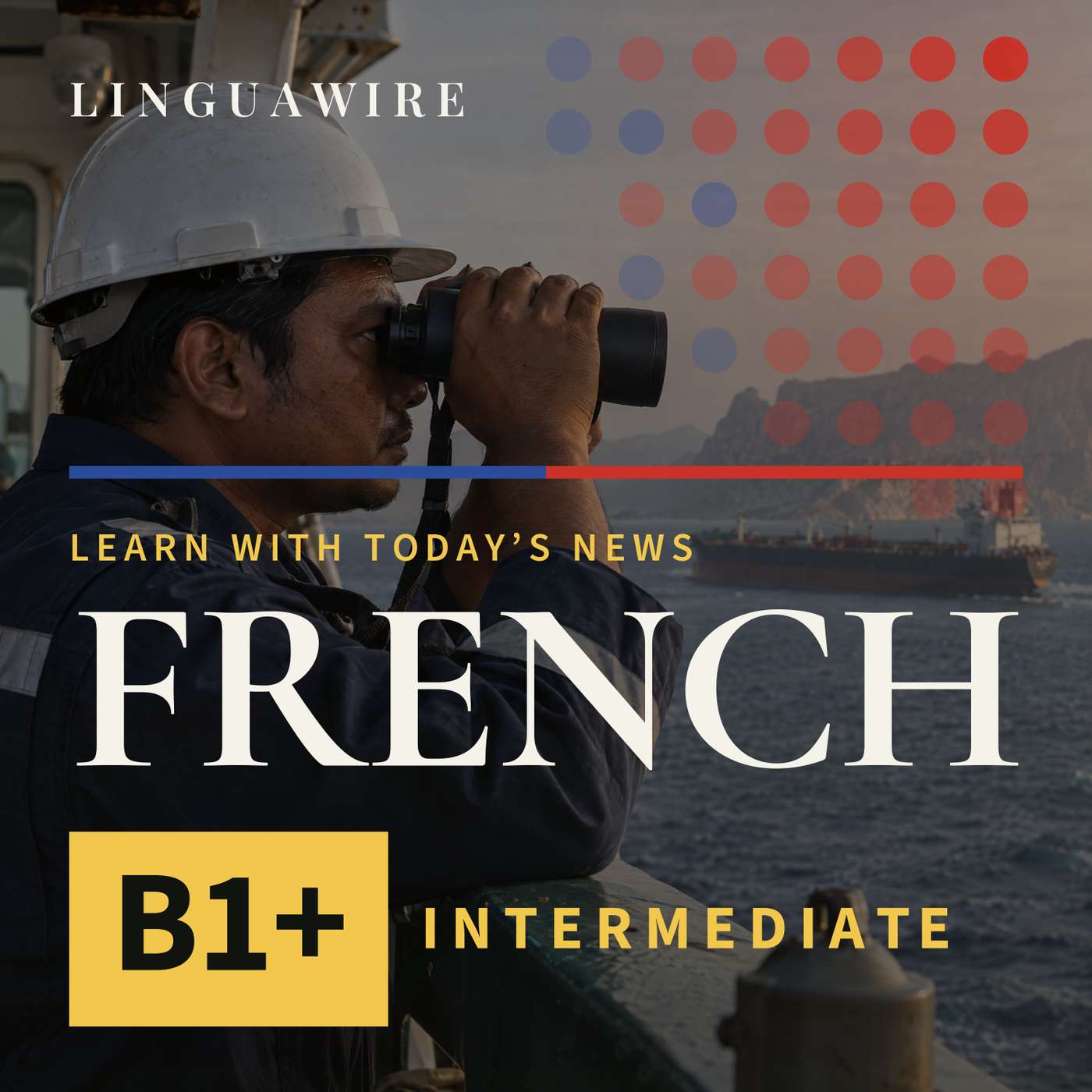 B1 French News | Sailors Offered Five Times Their Pay to Cross Hormuz