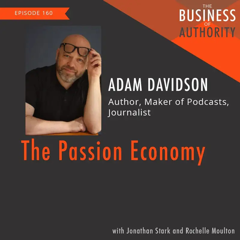 The Passion Economy with Adam Davidson