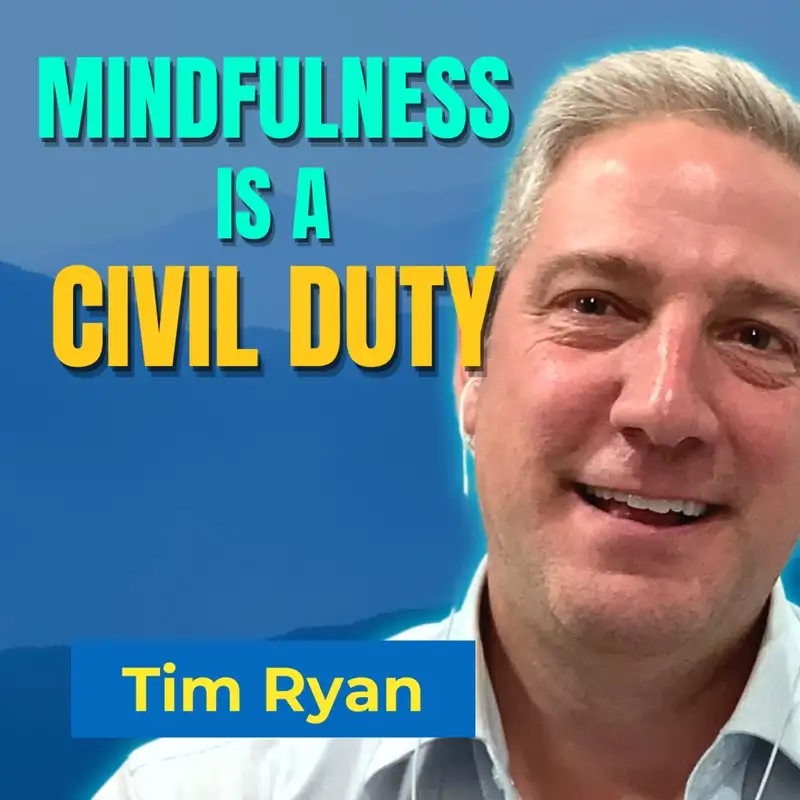 Tim Ryan: Reviving the American Dream, Building Modern Masculinity, and the Importance of Emotional Intelligence