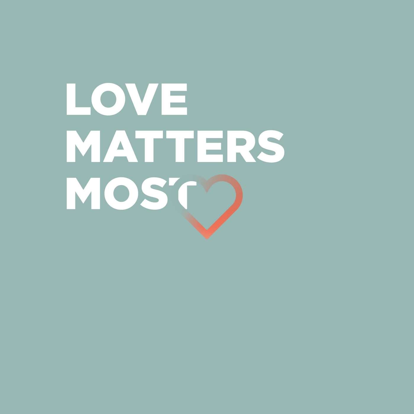 Love Matters Most - When Love Doesn’t Add Up