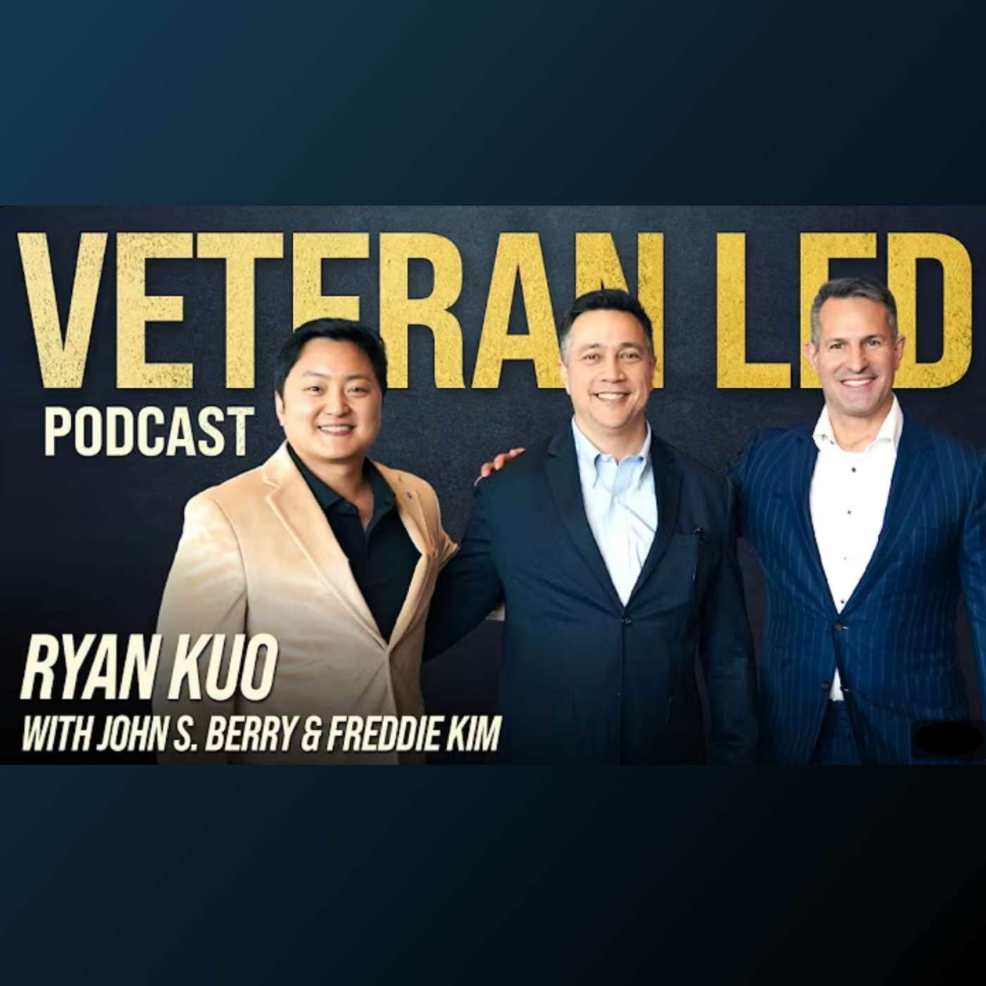 Veteran Led Collab: Ryan Kuo on Veteran Talent and Building High-Performance Teams episode artwork