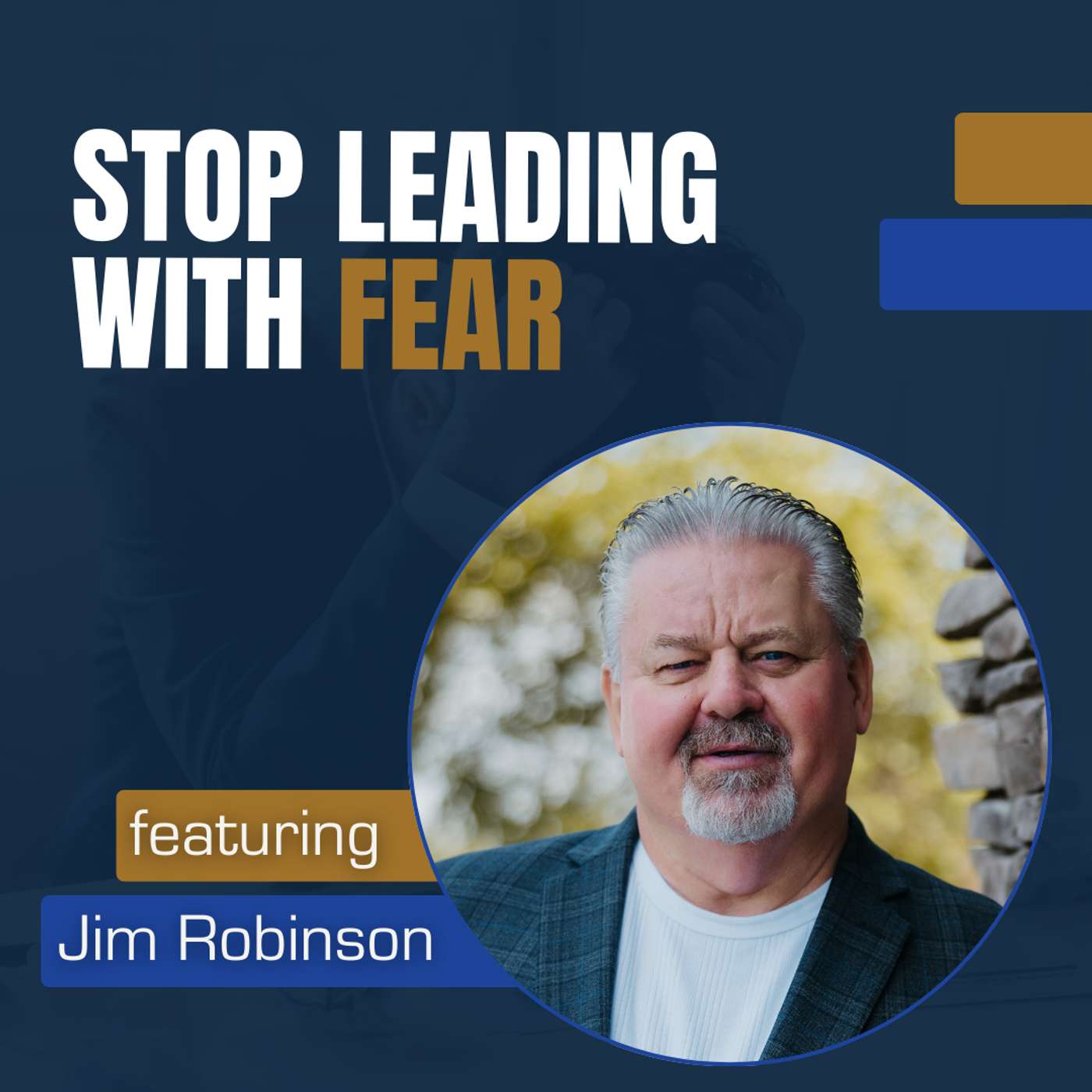 Stop Leading with Fear: The Leadership Shift That Will Transform Your Culture