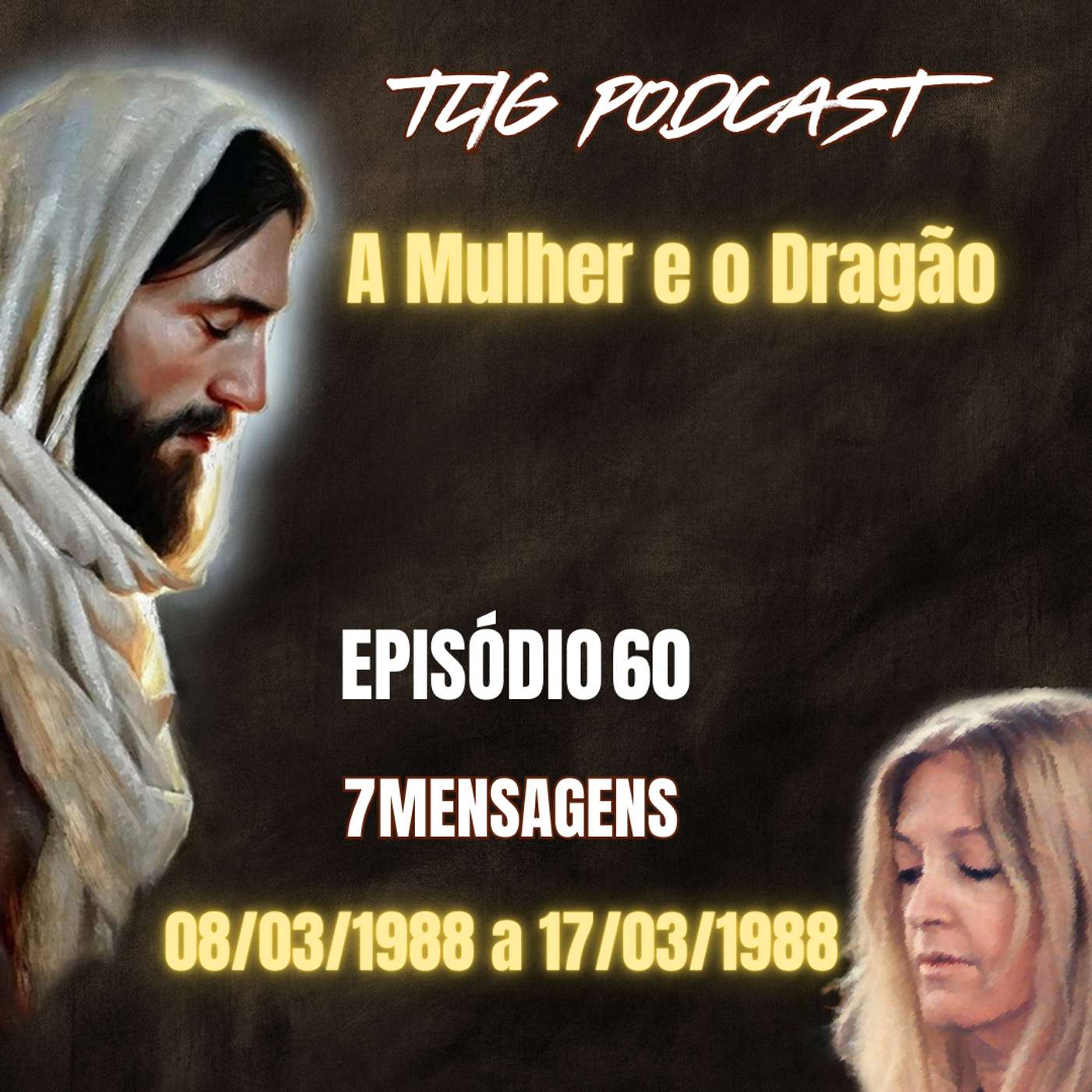 Episódio 60 - A Mulher e o Dragão - A Verdadeira Vida em Deus - Vassula Ryden episode artwork