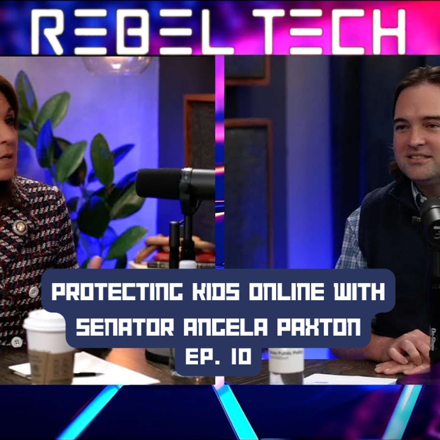 The Rebel Tech Podcast | Episode 10: Protecting Kids Online with Senator Angela Paxton