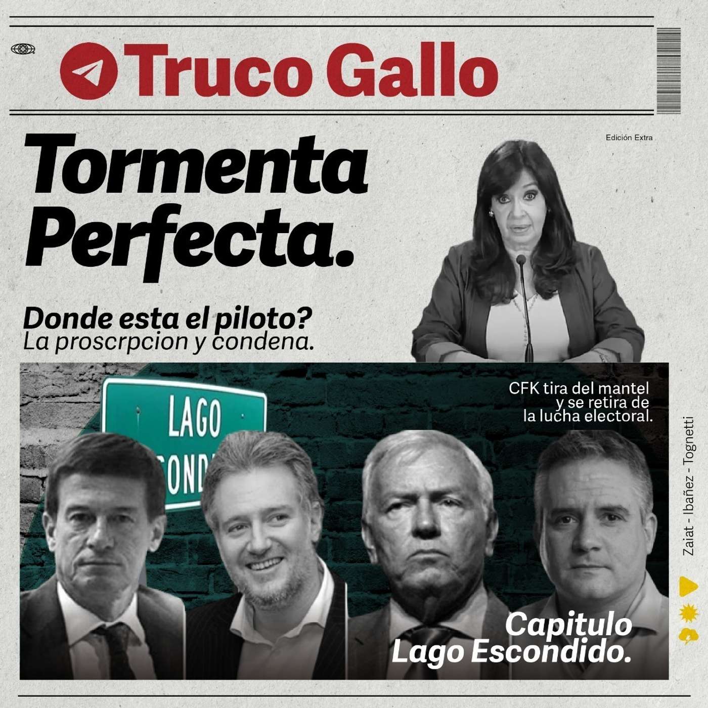 Tormenta perfecta. Donde esta el piloto? capitulo Lago Escondido. La prescripción y condena. episode artwork