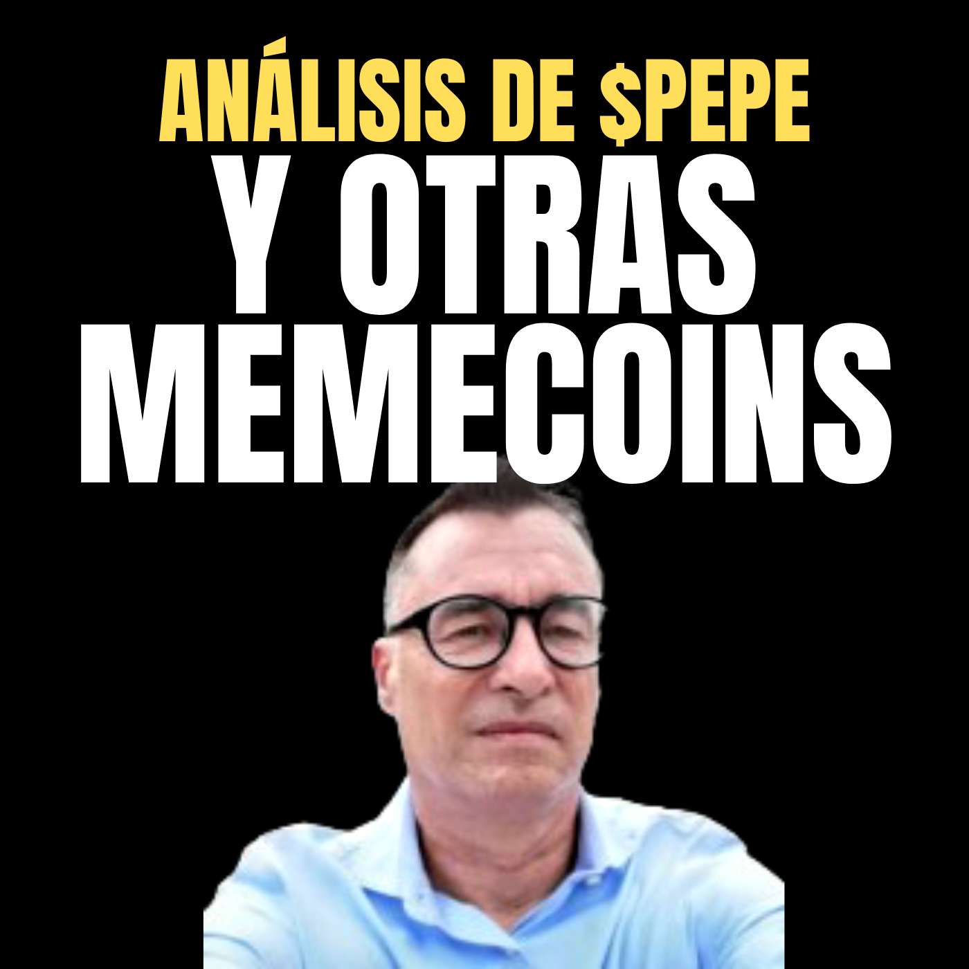 Análisis de PEPE y otras memecoins, con Guillermo Abellán - Blockchain #34