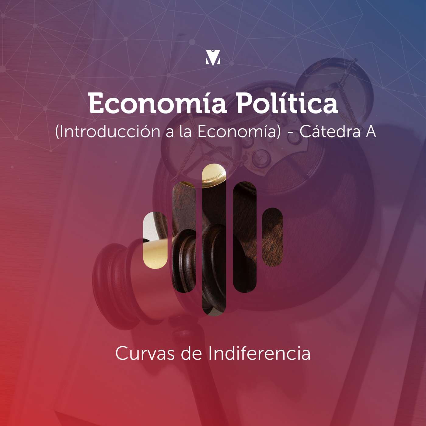 5 - ECONOMÍA POLÍTICA - INTRODUCCIÓN A LA ECONOMÍA: Curvas de Indiferencia episode artwork