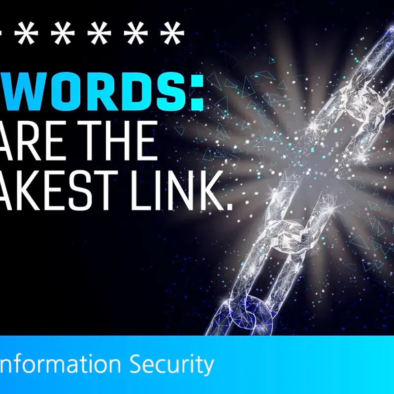 Passwords: You Are the Weakest Link