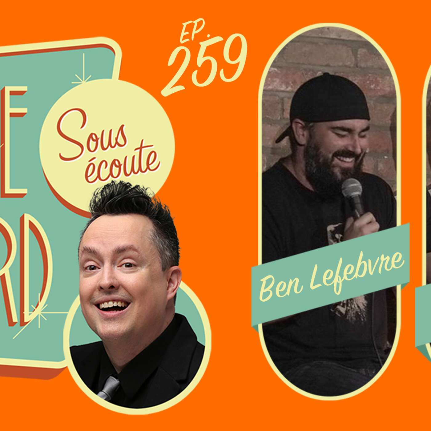 #259 - James Mannella et Ben Lefebvre