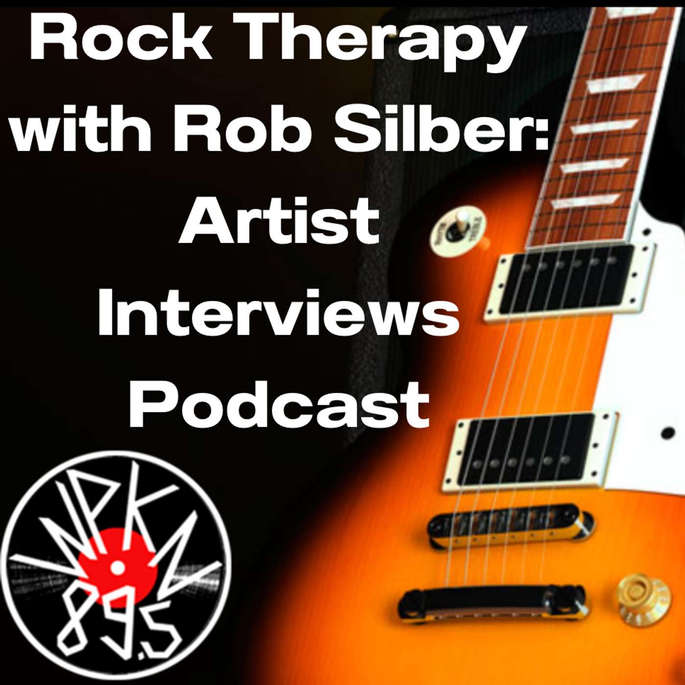 Rock Therapy with Rob Silber: Artist Interviews Podcast