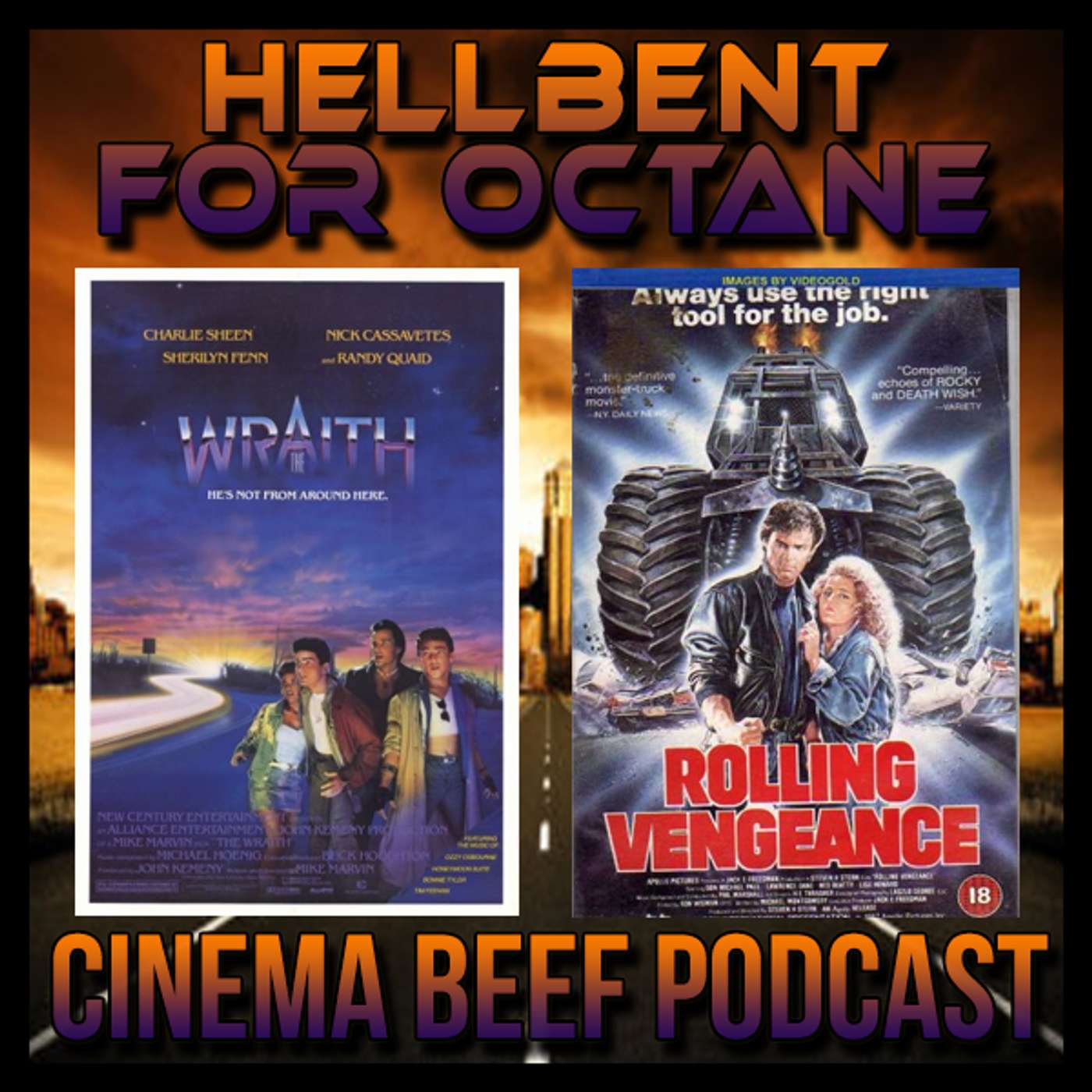 Cinema Beef Podcast #108 : Hellbent For Octane