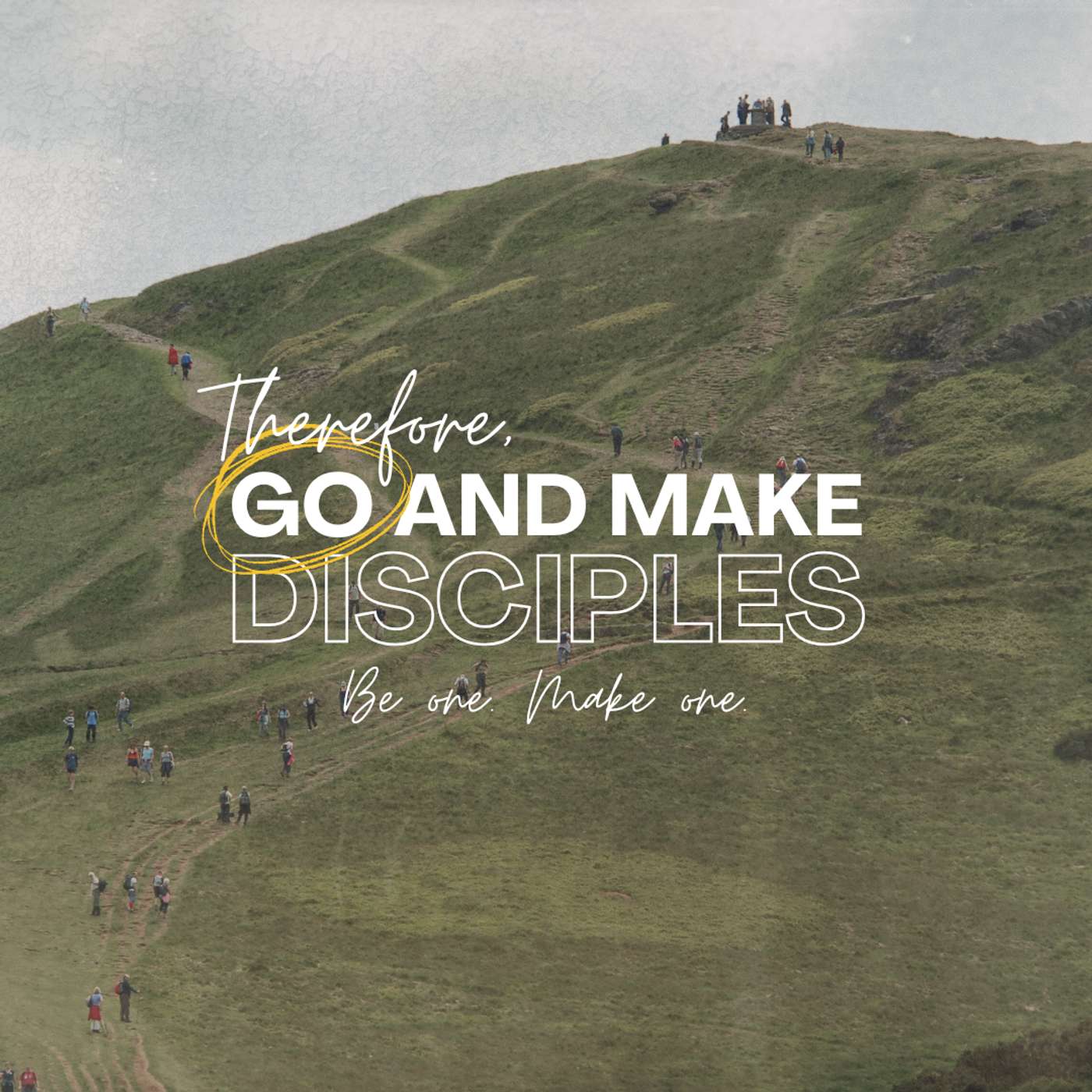 Go and Make Disciples || The Great Commission || 9.07.25 episode artwork