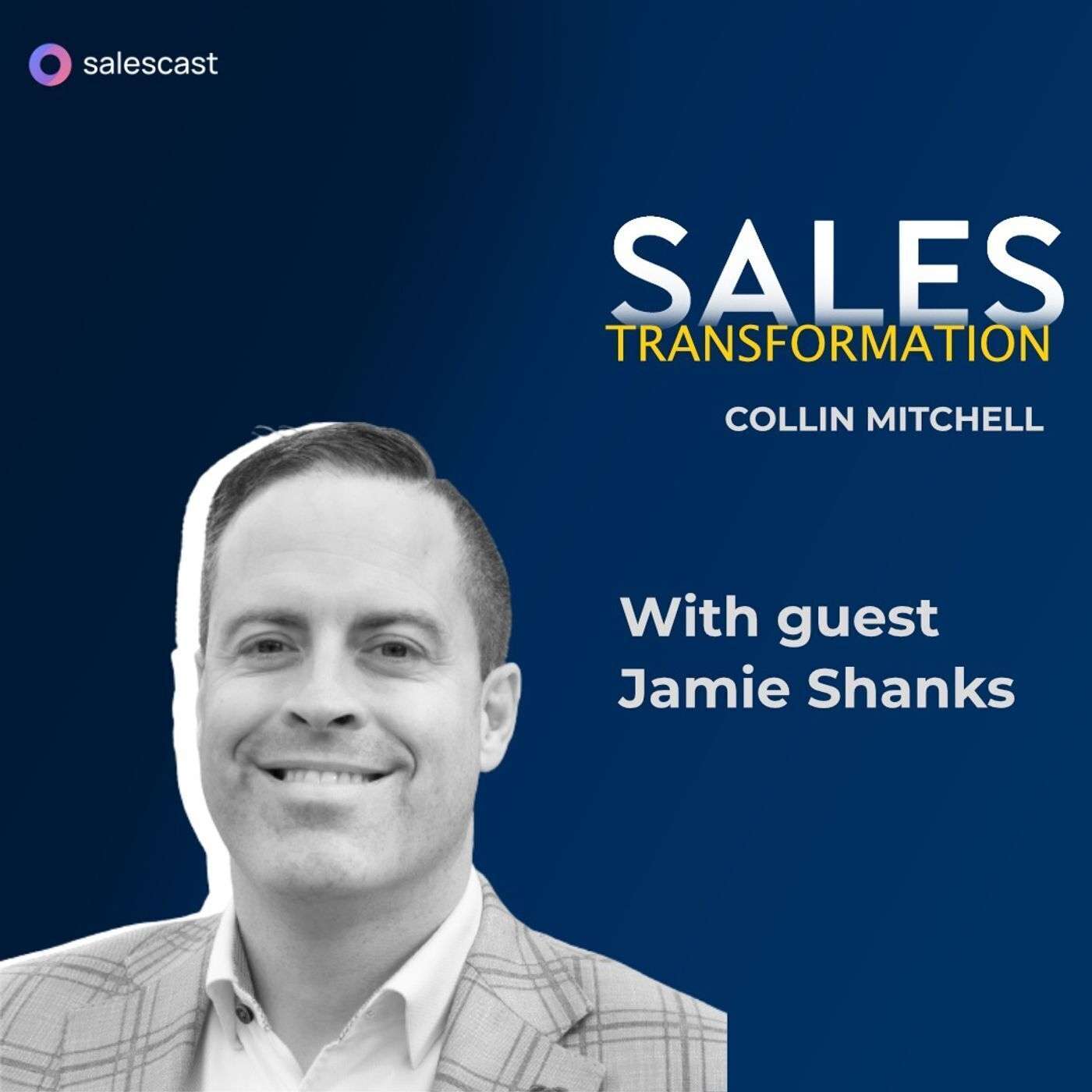 #250 S2 Episode 119 - How To Look For The Right Sales Signals with Jamie Shanks