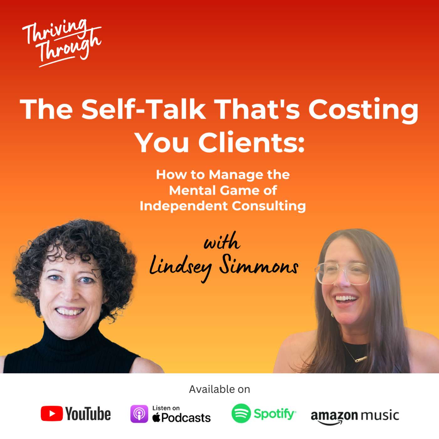 E115 How to Manage the Mental Game of Independent Consulting | Lindsey Simmons