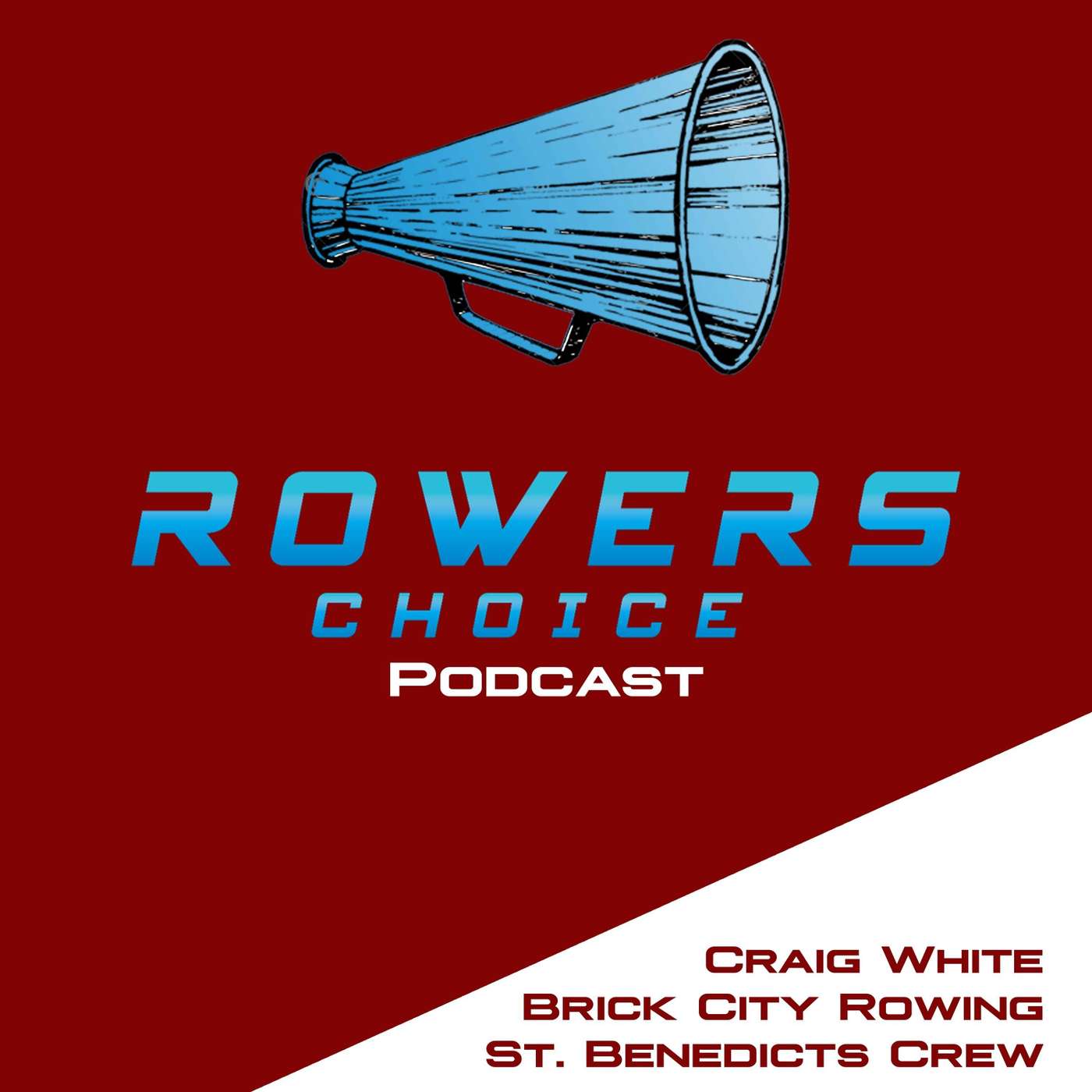 2021e14 - Rowers Choice Podcast - Craig White - Brick City episode artwork