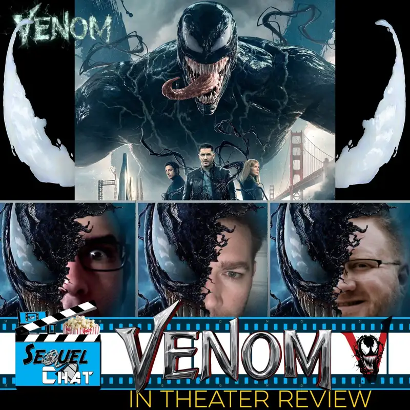  EP87 | SequelChat Review of VENOM | SequelQuest
