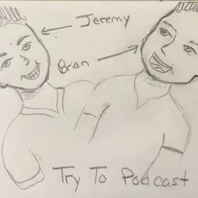 Try to Podcast