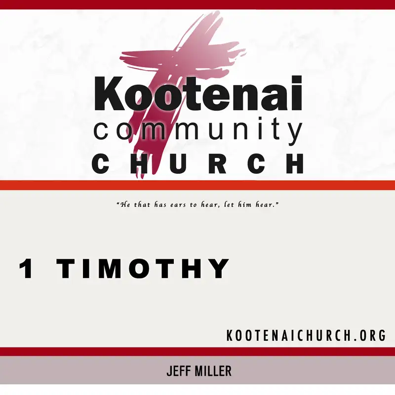 Kootenai Church Sunday School: 1 Timothy