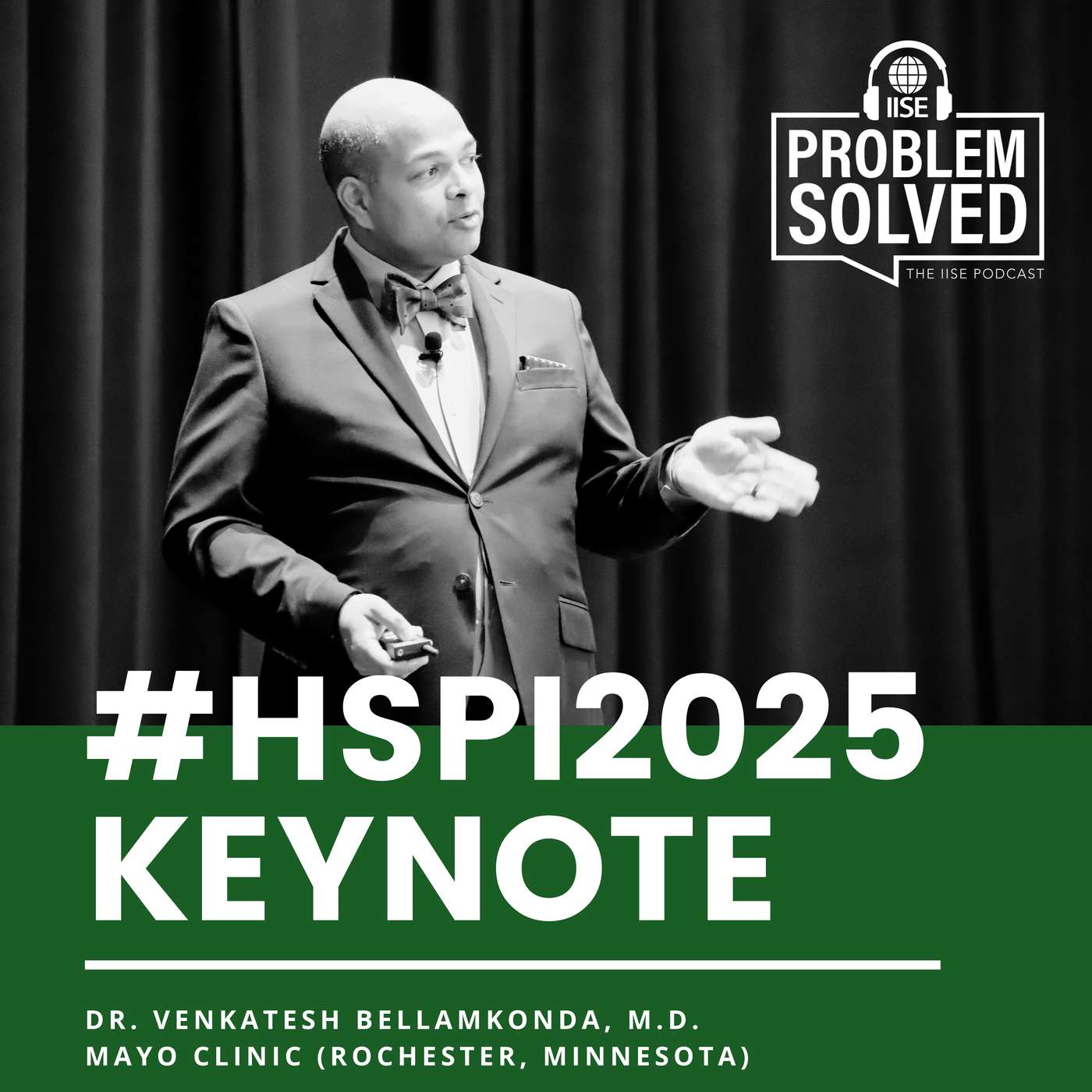 #HSPI2025 Keynote Dr. Venkatesh Bellamkonda: Transforming Healthcare with Process Improvement