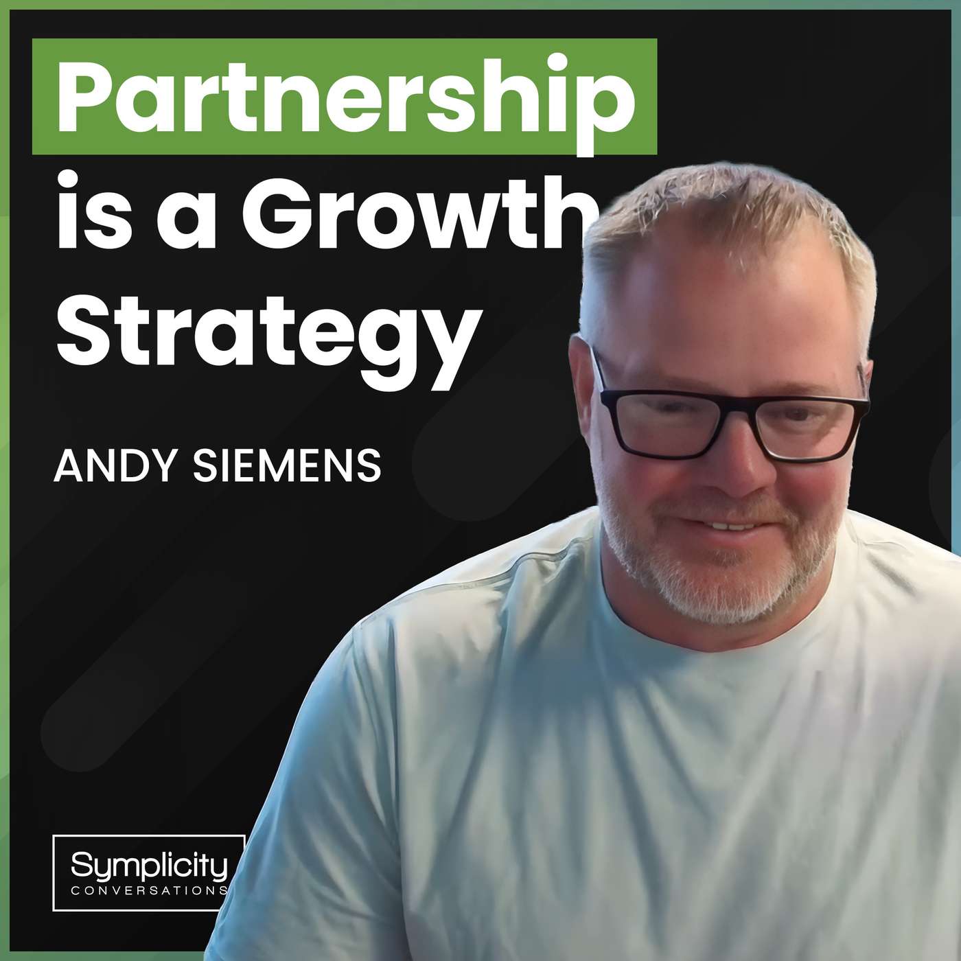 The Power of Partnerships and Simplifying Communication episode artwork