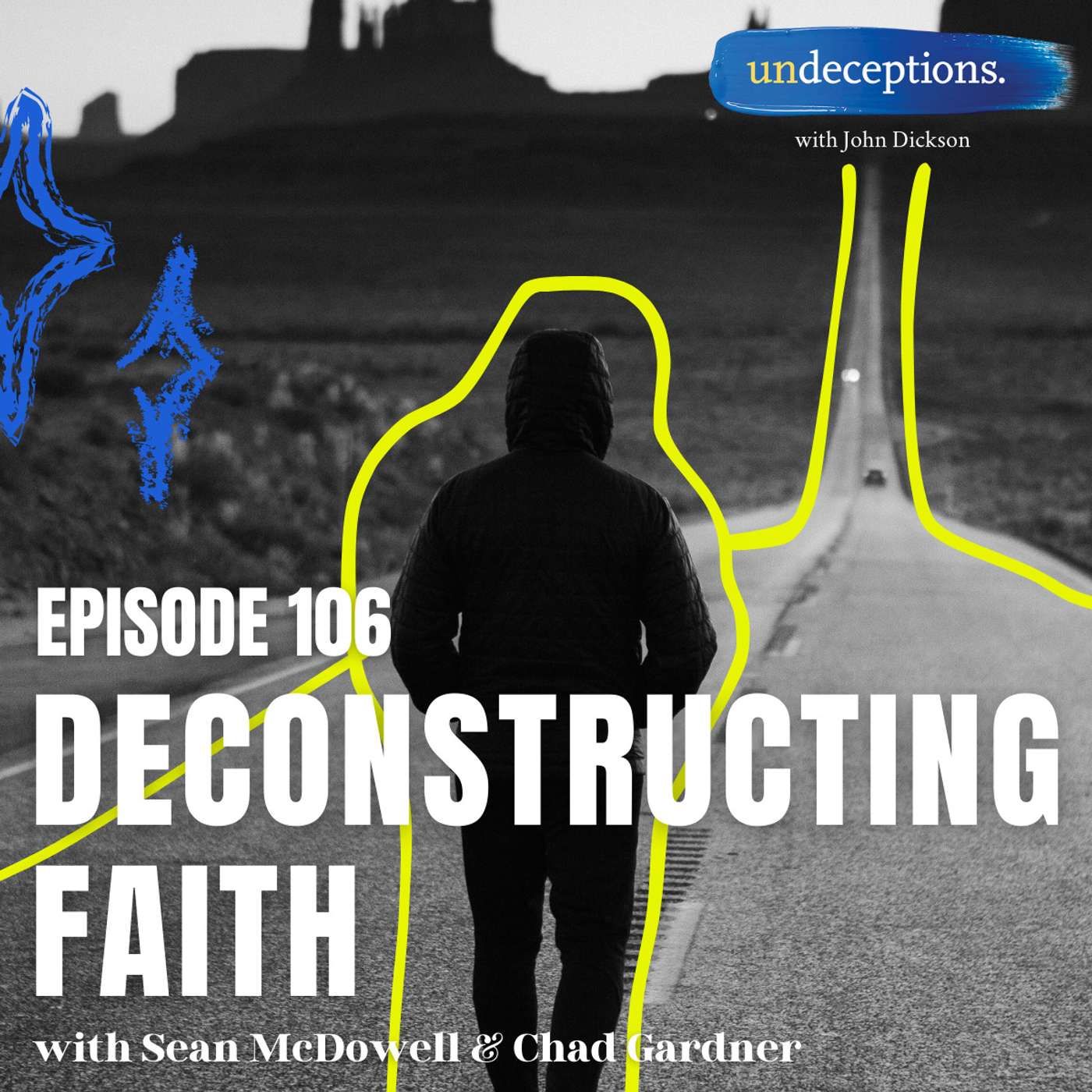 106. Deconstructing Faith