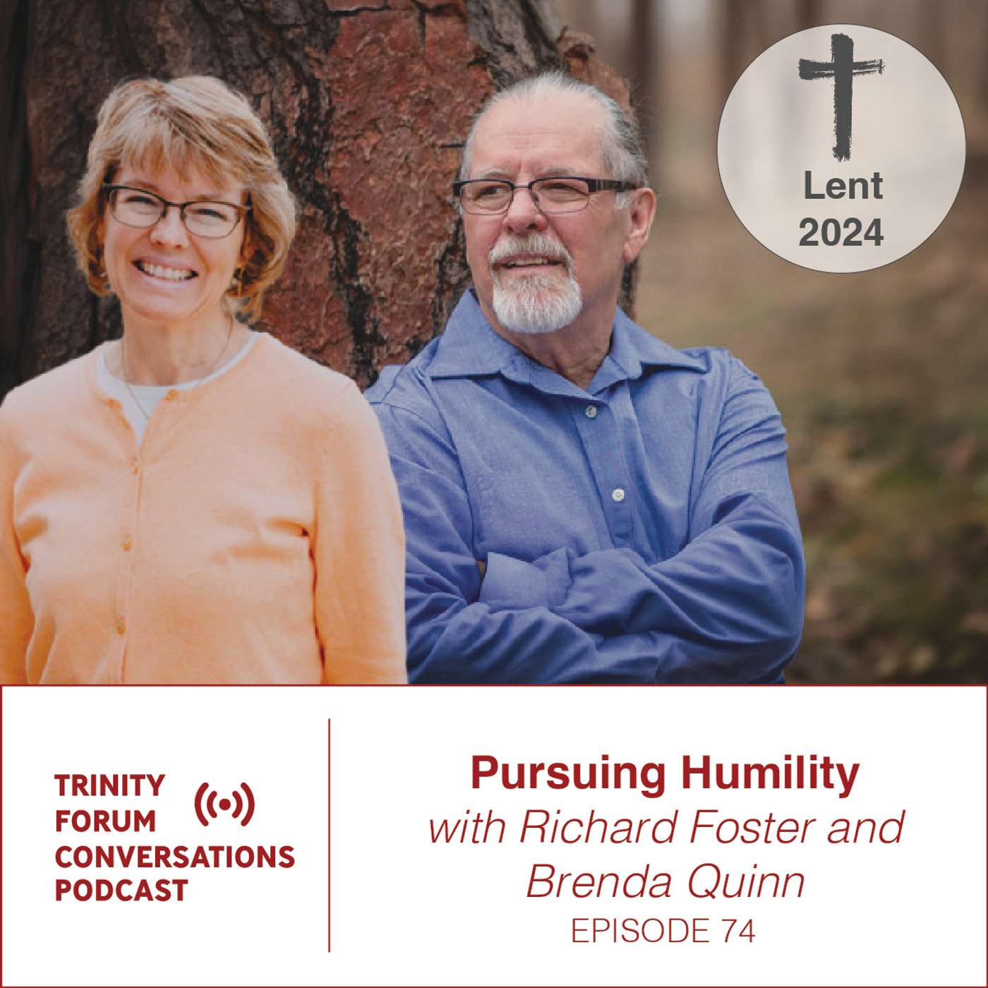 Pursuing Humility, with Richard Foster and Brenda Quinn