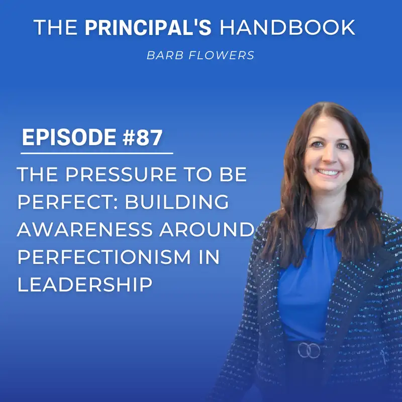The Pressure to Be Perfect: Building Awareness Around Perfectionism in Leadership
