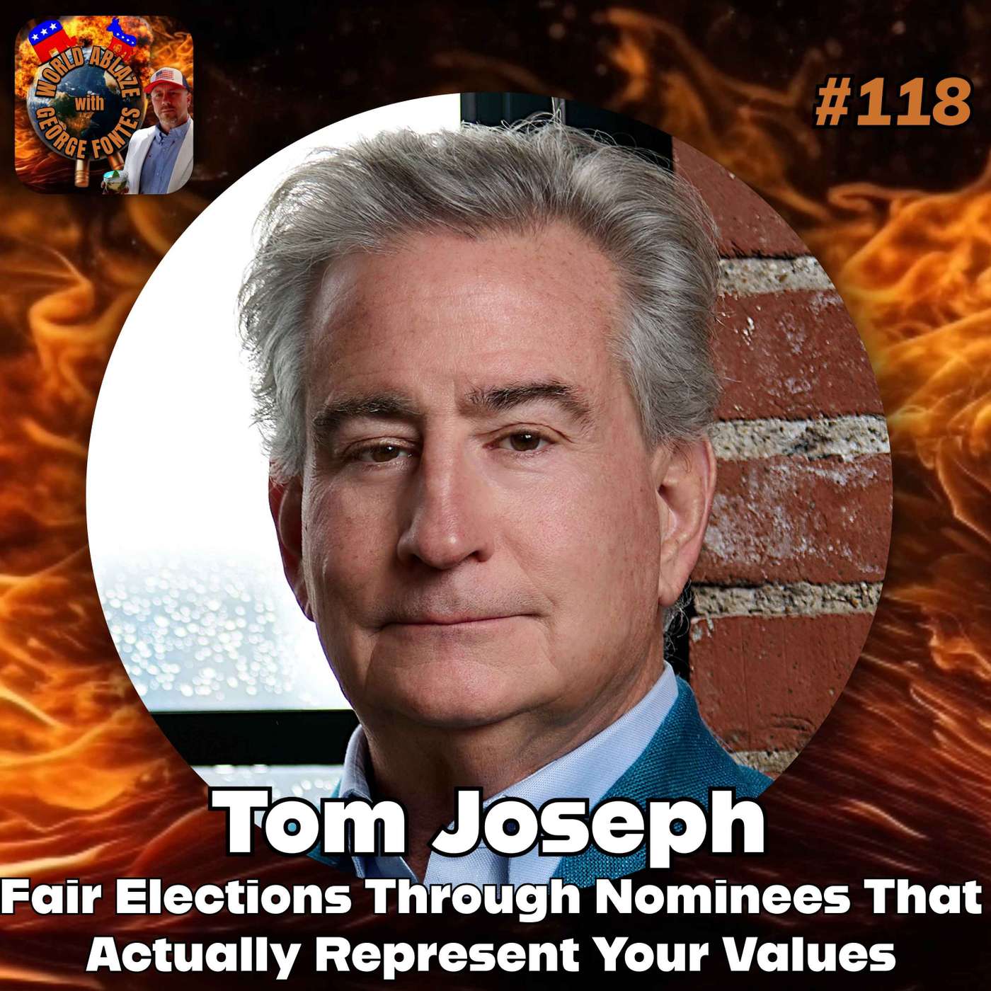 Tom Joseph - Fair Elections Through Nominees That Actually Represent Your Values episode artwork