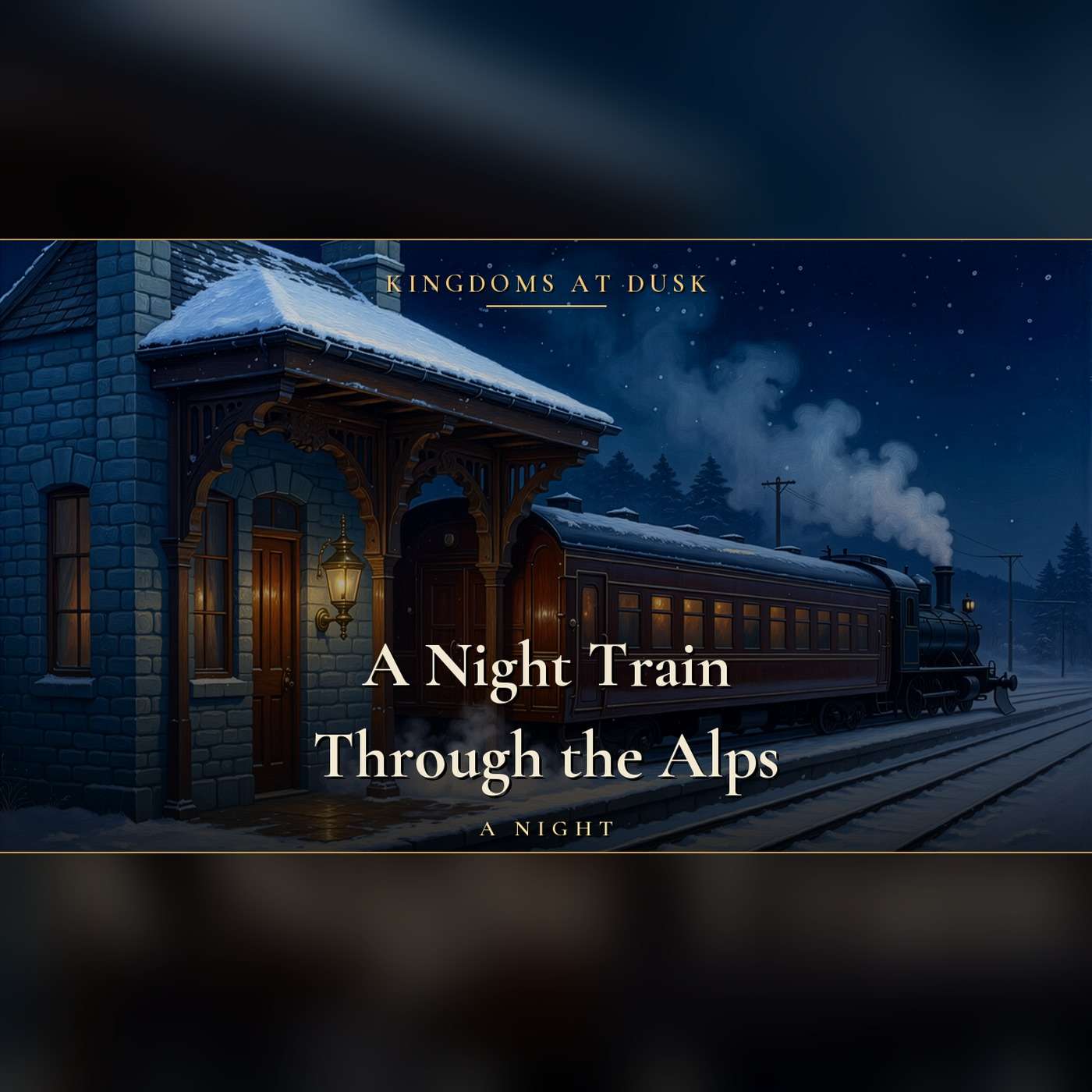 You find yourself aboard a night train through the snowy Alps | 3 Hour Sleep Story, No Mid Roll Ads episode artwork
