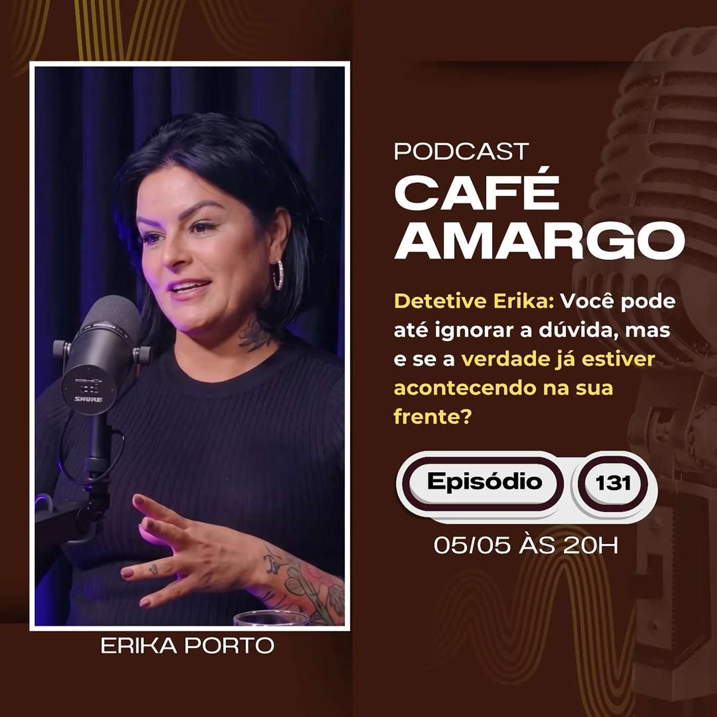 Episódio #131 | Segredos e Traições: Dentro da Mente de um Detetive episode artwork