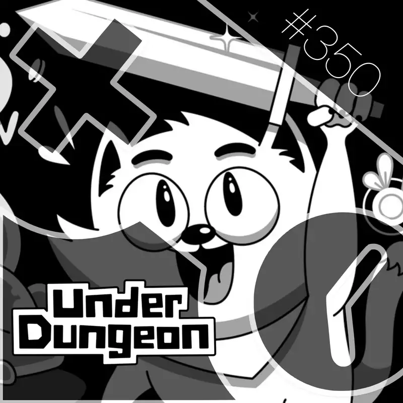 350: UnderDungeon