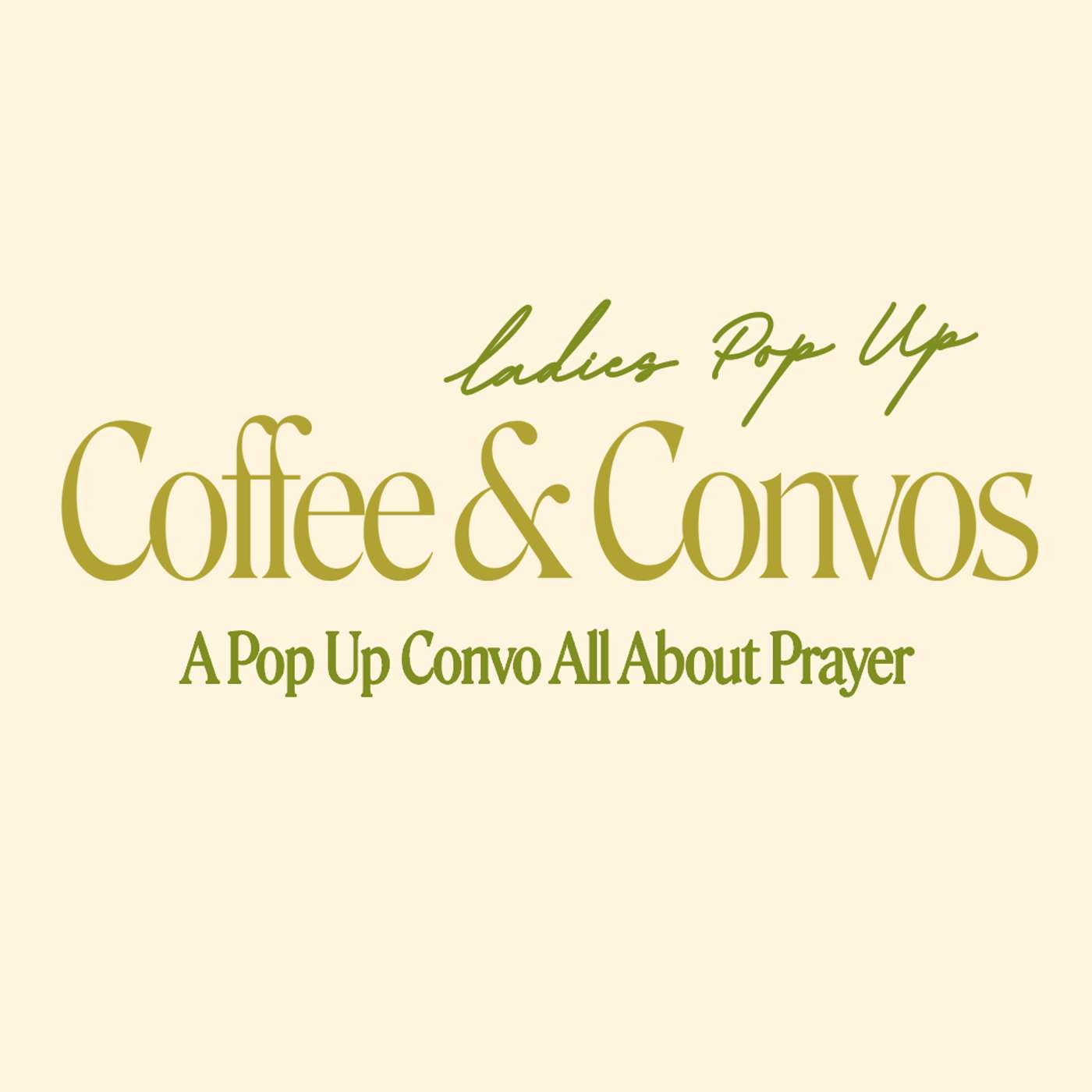 Ladies Pop-Up Coffee and Convos | A Pop-Up Convo All About Prayer