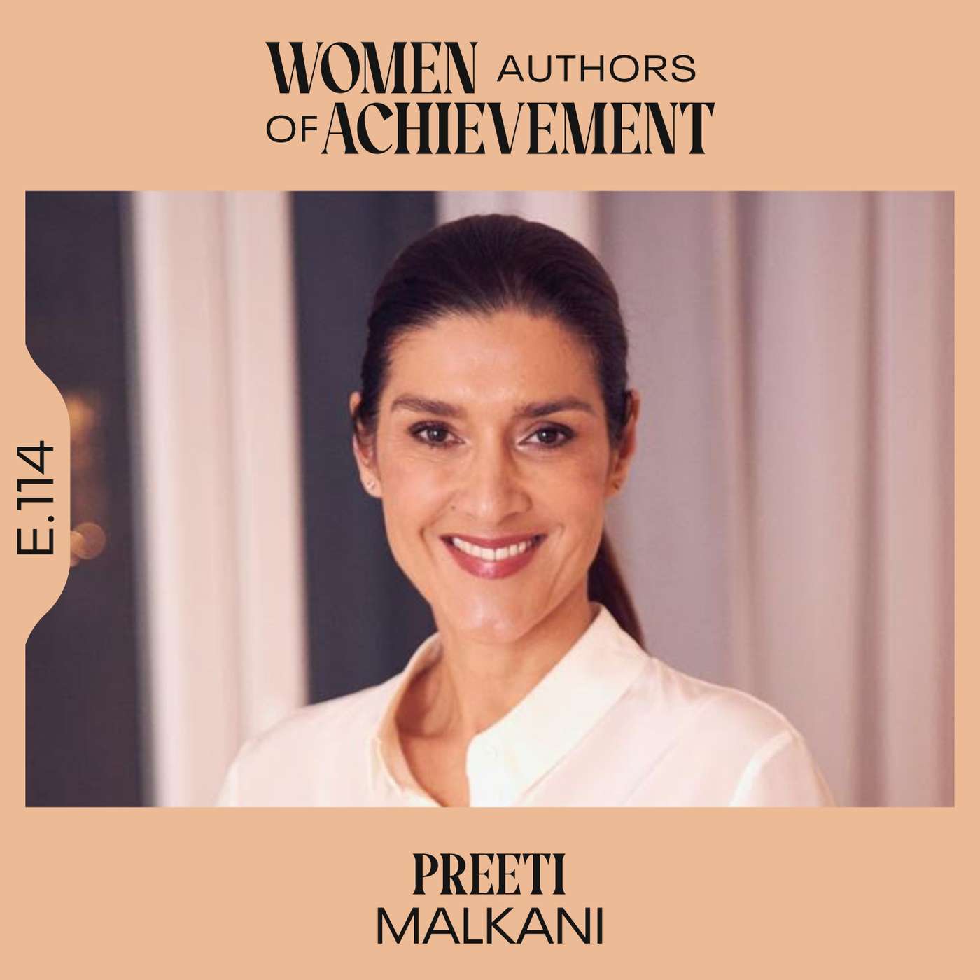 E.114 How change happens when women are given power with Preeti Malkani (Live)