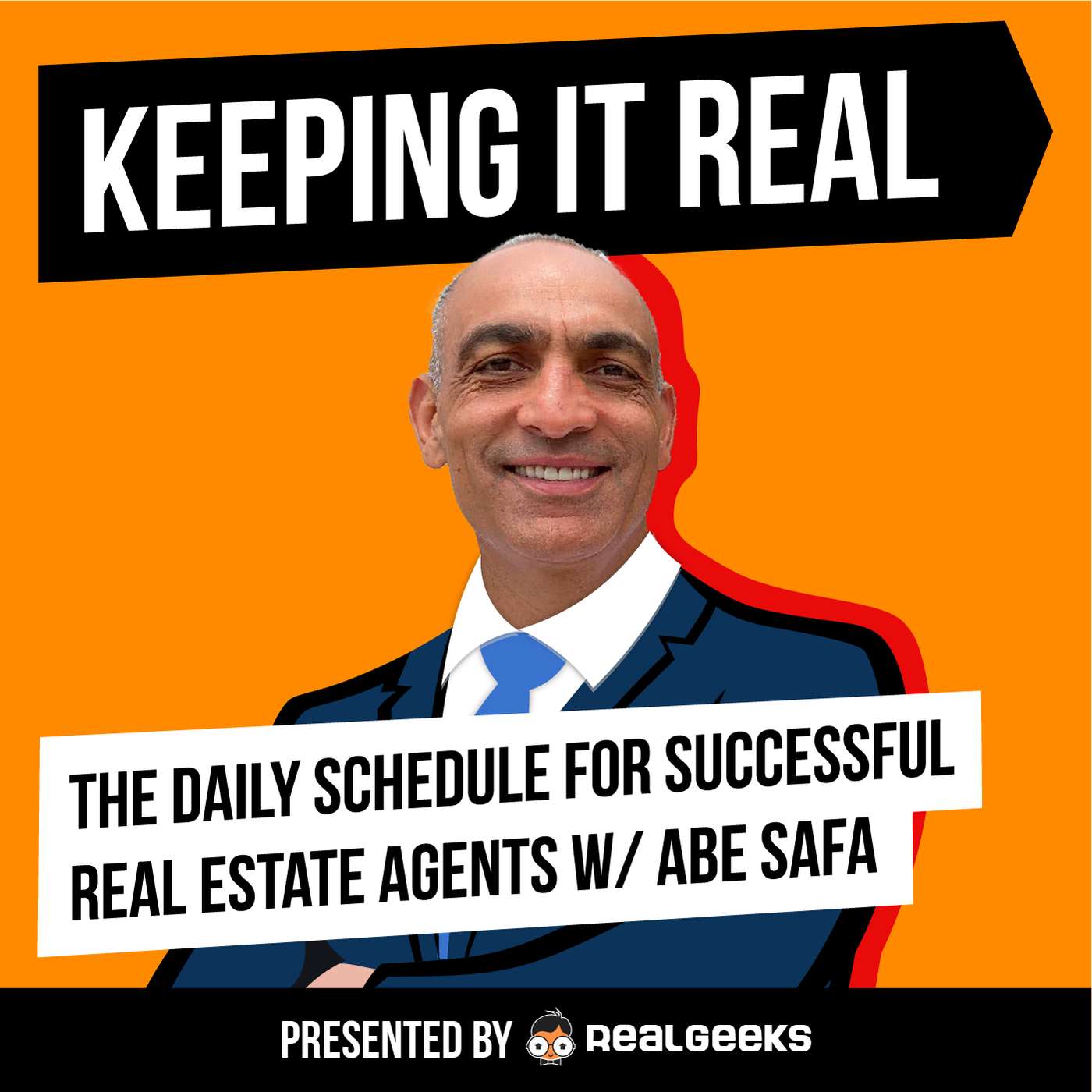 The Daily Schedule for Successful Real Estate Agents w/ Abe Safa episode artwork