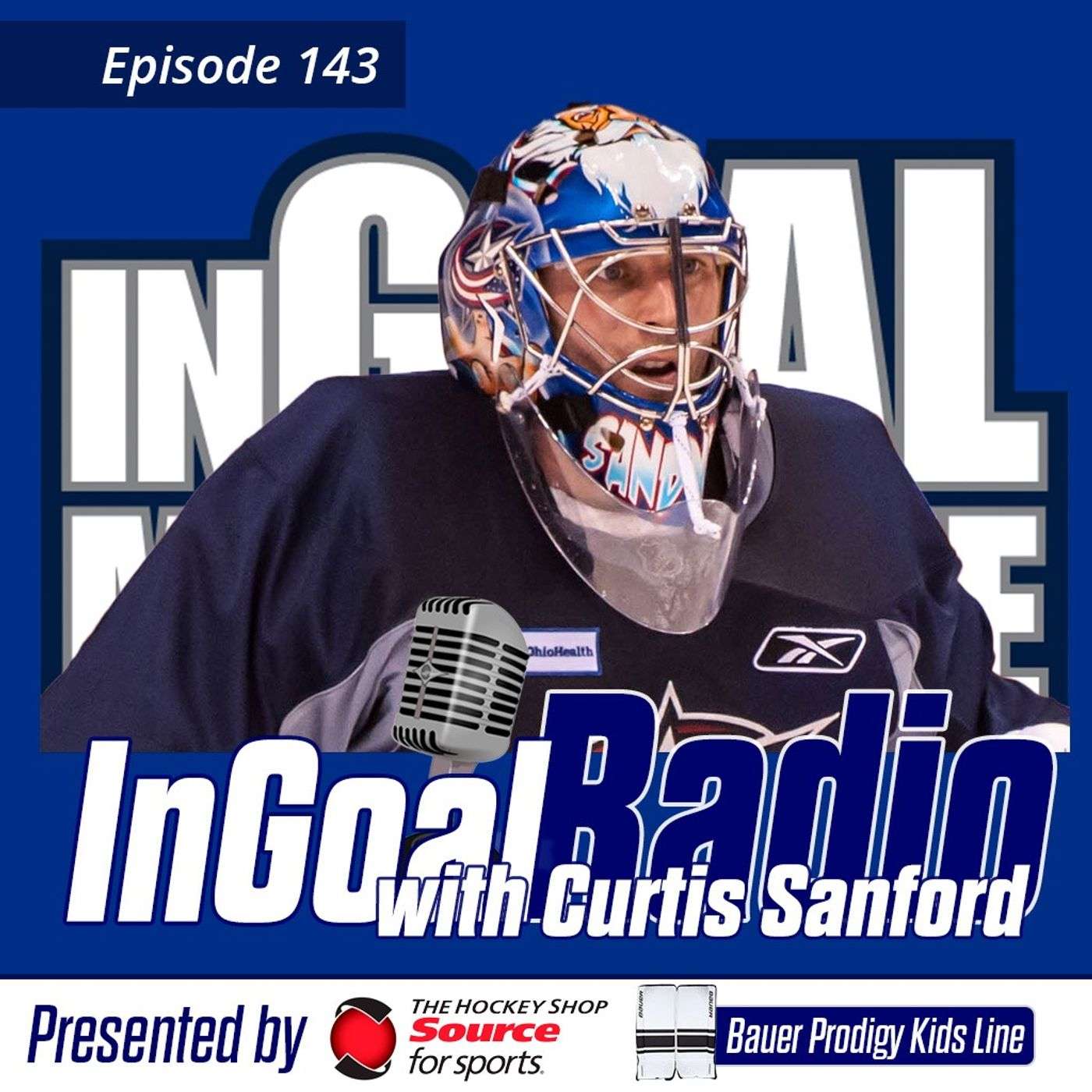 Episode 143 with Curtis Sanford featuring Bauer's Prodigy GSX line of Youth Gear