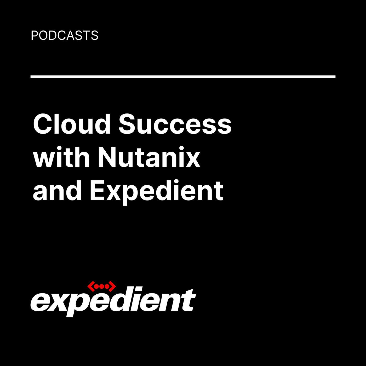 Expedient: The Podcast