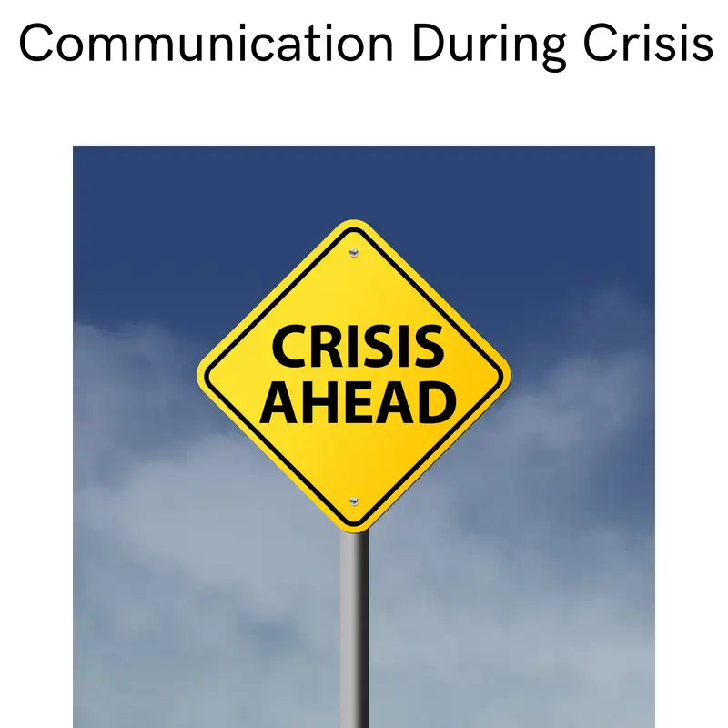 Crisis Communication - What You Need to Know