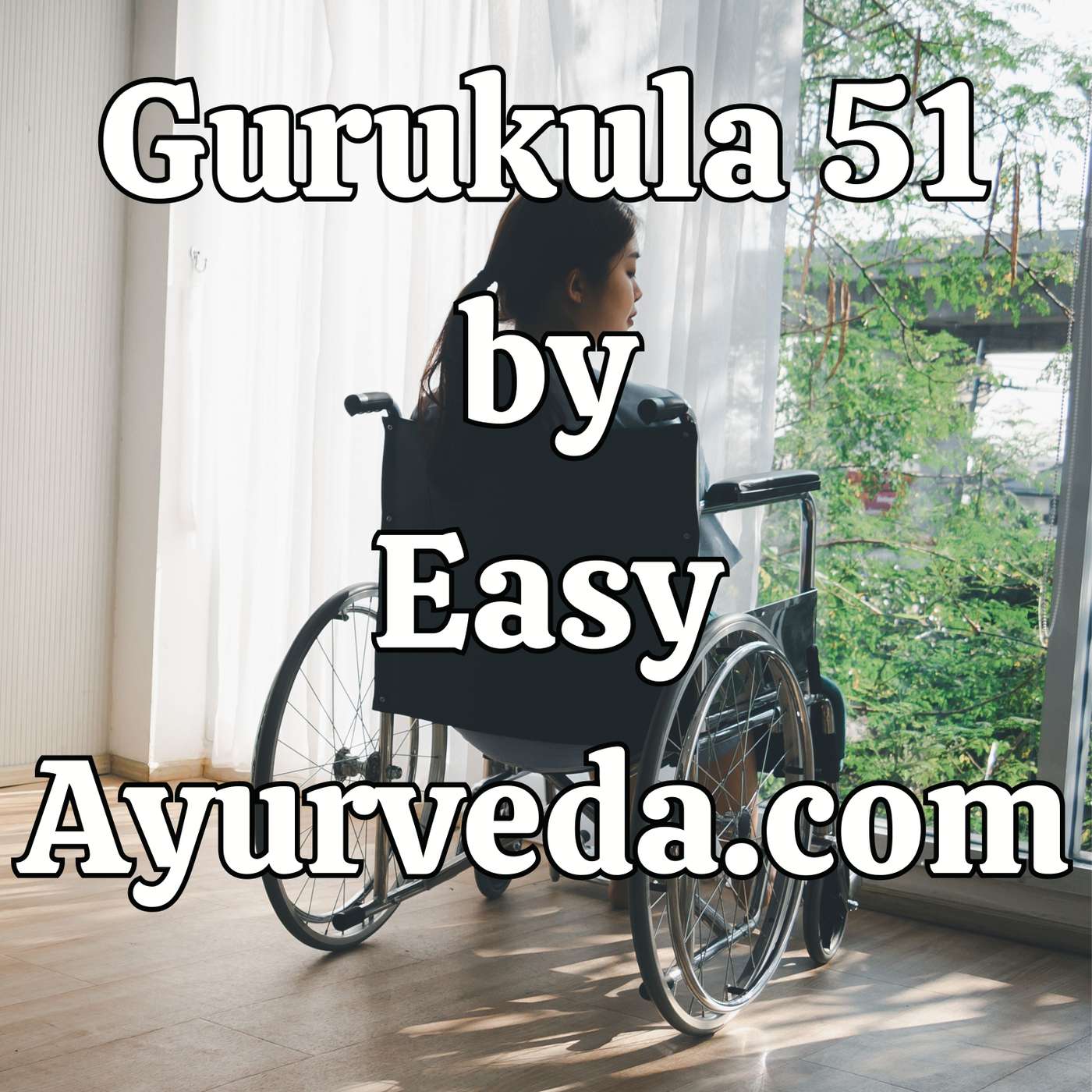 Gurukula 51: Ayurveda perspective of treating Multiple Sclerosis episode artwork