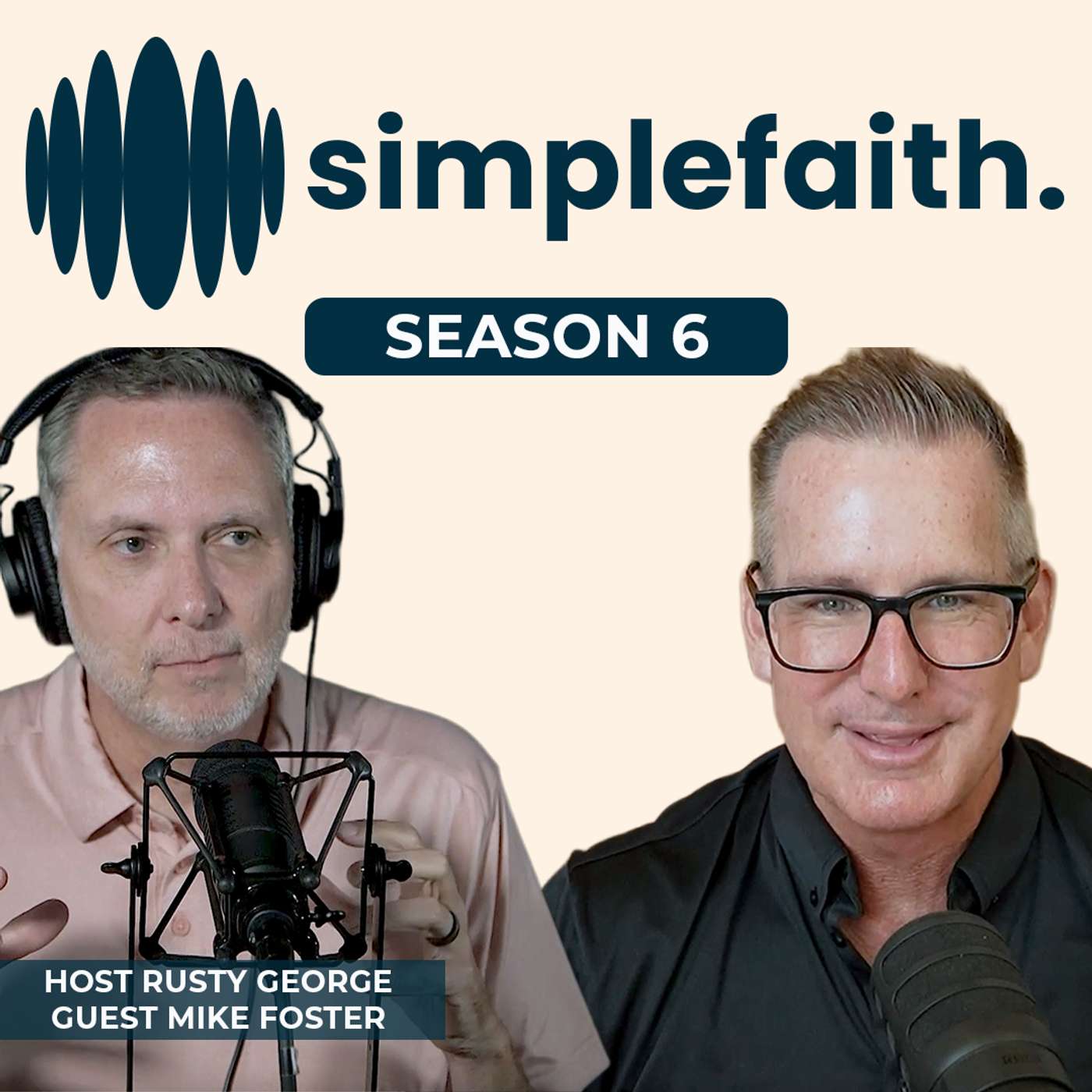 Making your Primal Question Simple with Mike Foster | SF6:EP21 Making your Primal Question Simple with Mike Foster | SF6:EP21