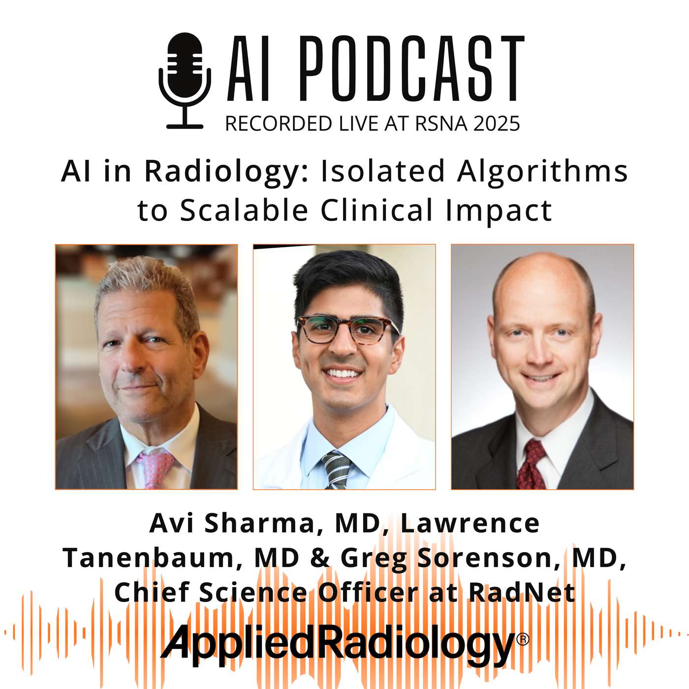 AI in Radiology: Isolated Algorithms to Scalable Clinical Impact