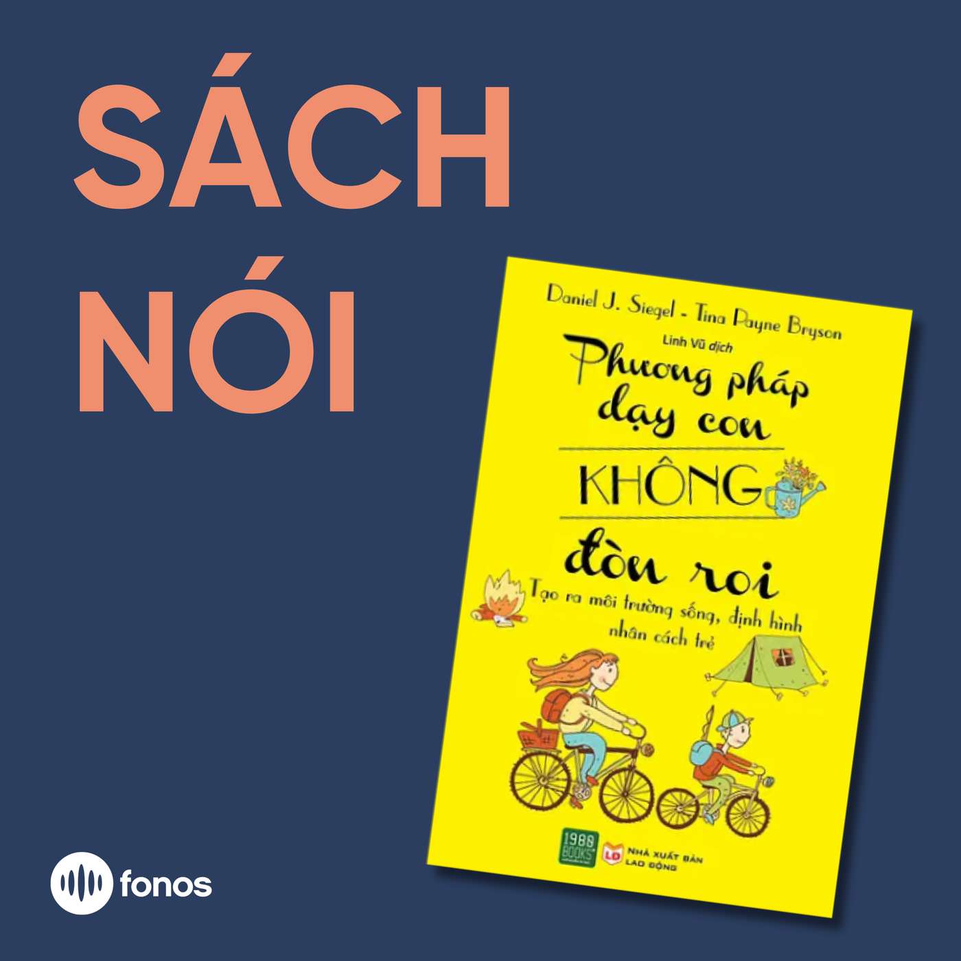 Phương Pháp Dạy Con Không Đòn Roi [Sách Nói]