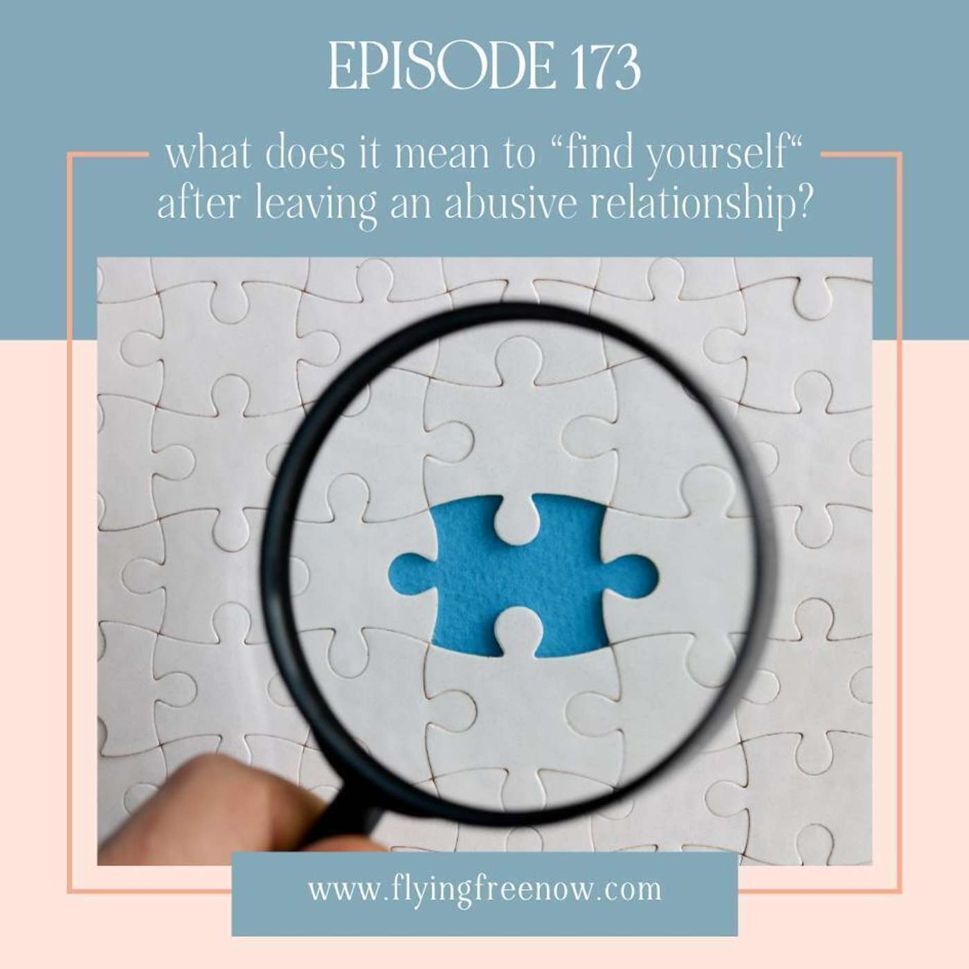 What Does It Mean to Find Yourself After Getting Out of an Abusive Relationship? [173]