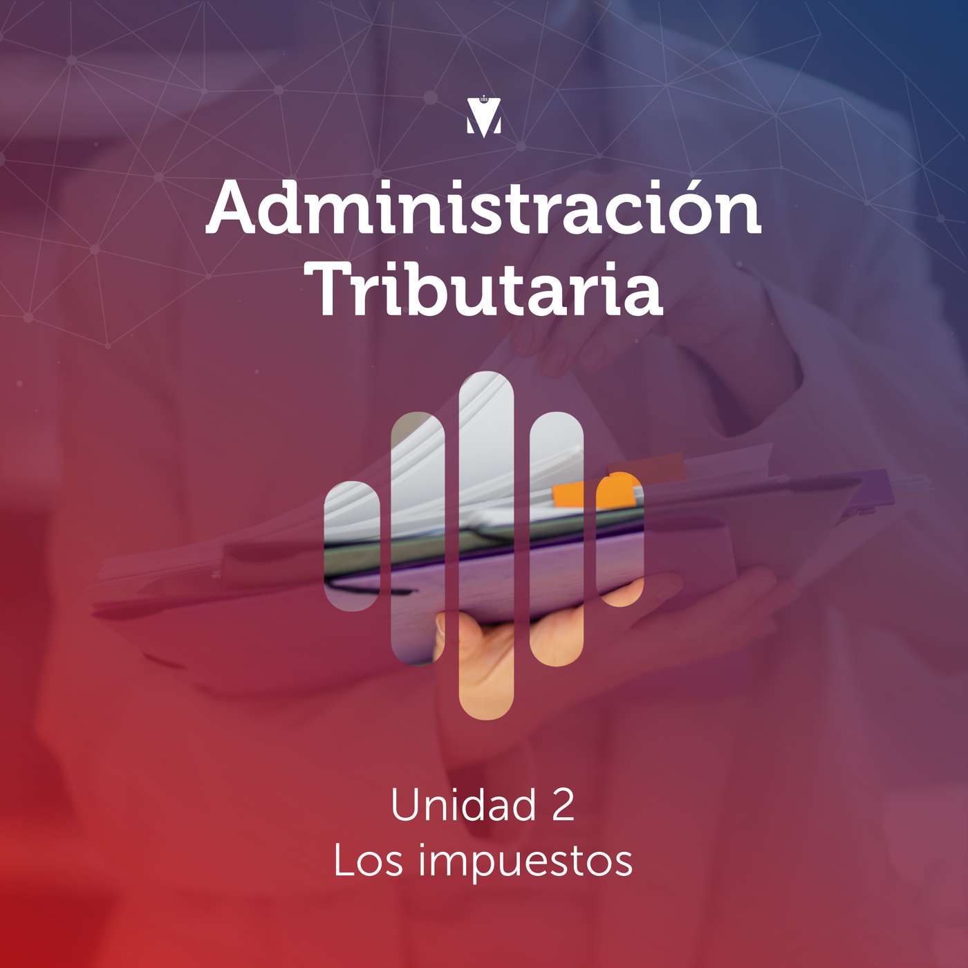 2 - ADMINISTRACIÓN TRIBUTARIA: Los impuestos episode artwork