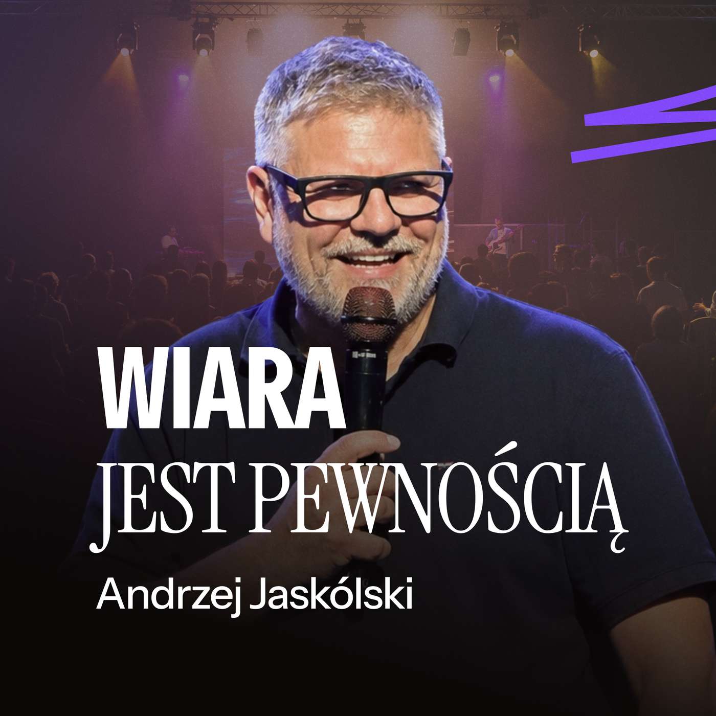 #288: Wiara jest pewnością – Andrzej Jaskólski | 26.07.2026 episode artwork