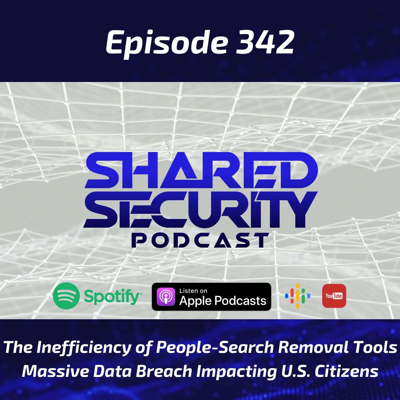 The Inefficiency of People-Search Removal Tools, Massive Data Breach Impacting U.S. Citizens episode artwork